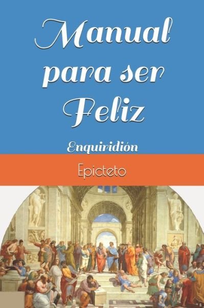 Cover for Epicteto · Manual para ser Feliz (Pocketbok) (2019)