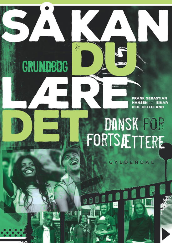 Cover for Frank Sebastian Hansen; Einar Helleland · Så kan du lære det: Så kan du lære det (Sewn Spine Book) [1º edição] (2018)