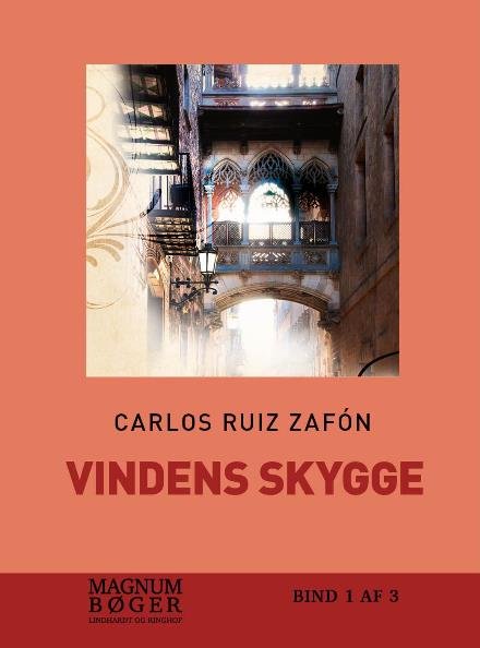 Cover for Carlos Ruiz Zafón · Vindens skygge (storskrift) (Innbunden bok) [5. utgave] (2017)