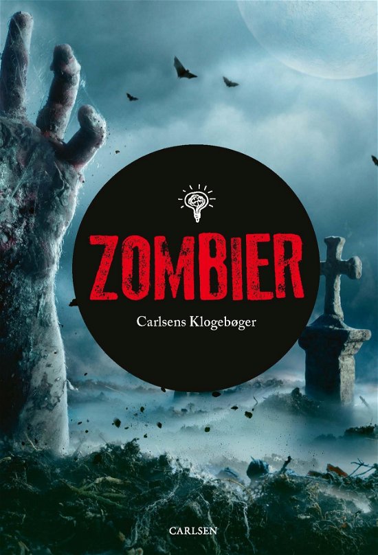 Cover for Christian Mohr Boisen · Carlsens Klogebøger: Carlsens Klogebøger - Zombier (Indbundet Bog) [1. udgave] (2020)