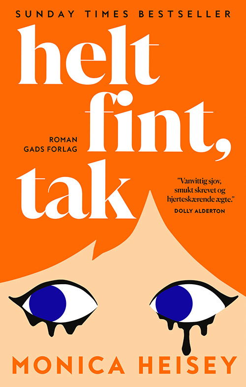 Cover for Monica Heisey · Helt fint, tak (Sewn Spine Book) [1.º edición] (2023)