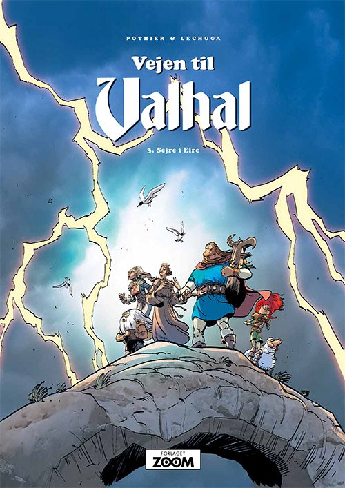 Vejen til Valhal: Vejen til Valhal 3: Sejre i Eire - Lechuga Pothier - Livres - Forlaget Zoom - 9788770210676 - 1 avril 2019