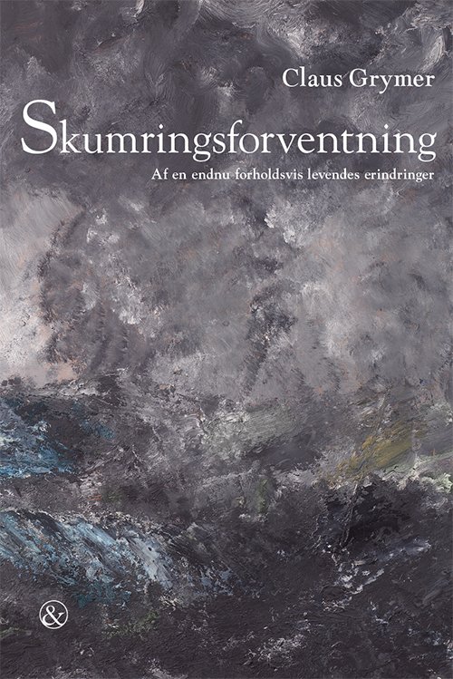 Cover for Claus Grymer · Skumringsforventning (Sewn Spine Book) [1.º edición] (2014)