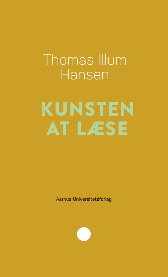 Cover for Thomas Illum Hansen · Pædagogisk rækkevidde 16: Kunsten at læse (Sewn Spine Book) [1.º edición] (2020)