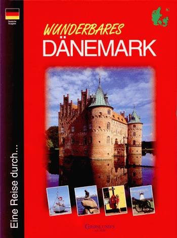 Cover for Grønlund · Wonderful Denmark: Wunderbares Dänemark (Sewn Spine Book) [2nd edition] (1997)