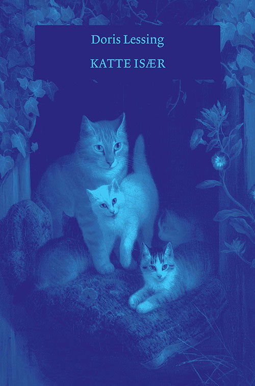 Cover for Doris Lessing · Gaia-serien: Katte især (Sewn Spine Book) [1º edição] (2023)