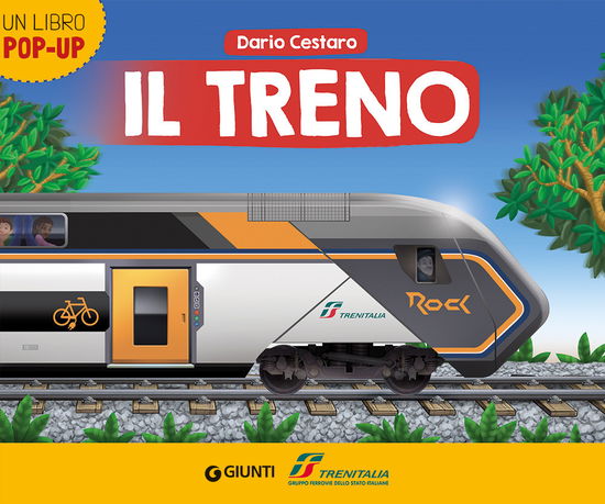 Cover for Dario Cestaro · Il Treno. Trenitalia. Un Libro Pop-Up. Ediz. A Colori (Book)