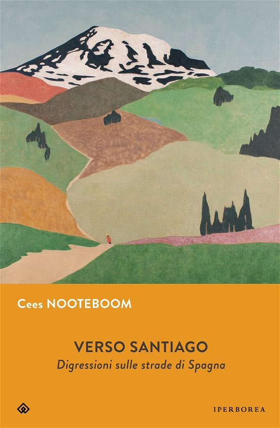 Cover for Cees Nooteboom · Verso Santiago. Disgressioni Sulle Strade Di Spagna. Nuova Ediz. (Bog)