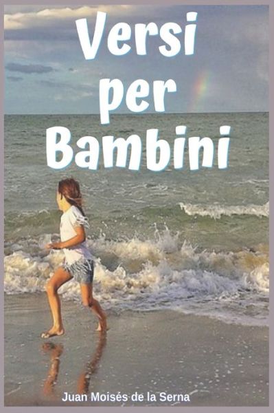 Cover for Juan Moises de la Serna · Versi Per Bambini (Paperback Bog) (2019)