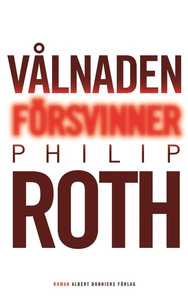 Cover for Philip Roth · Vålnaden försvinner (Innbunden bok) (2009)