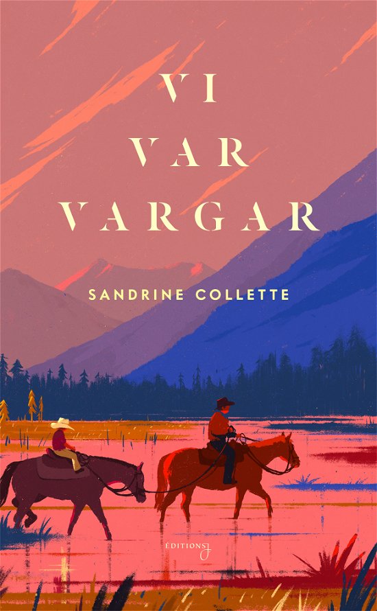 Cover for Sandrine Collette · Vi var vargar (Bound Book) (2024)