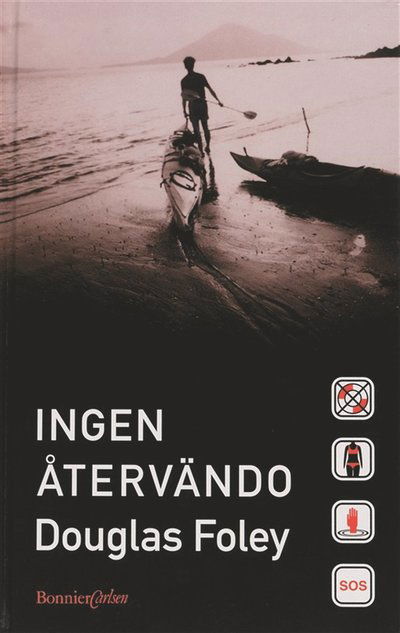 Cover for Douglas Foley · Ingen återvändo (PDF) (2003)