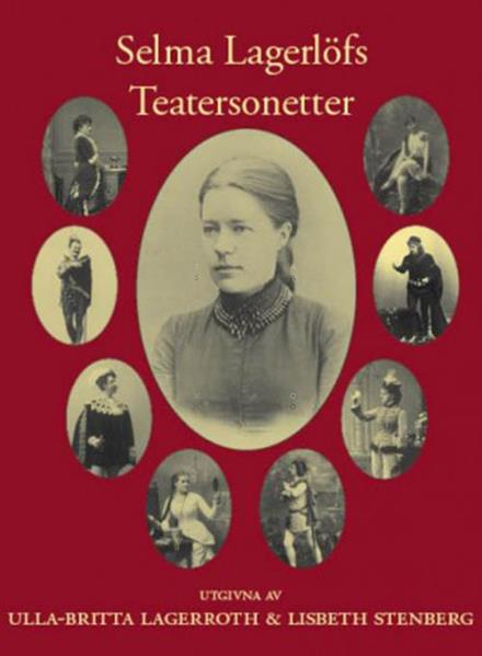 Cover for Lagerlöf Selma · Selma Lagerlöfs teatersonetter (Bound Book) [size L] (2014)