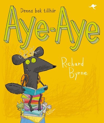 Cover for Richard Byrne · Denna bok tillhör Aye-Aye (Bound Book) (2017)