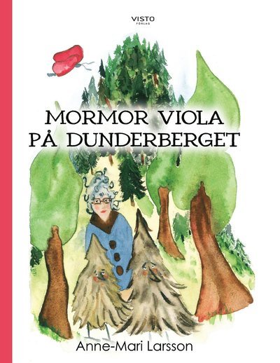 Cover for Anne-Mari Larsson · Mormor Viola på Dunderberget (Bound Book) (2023)