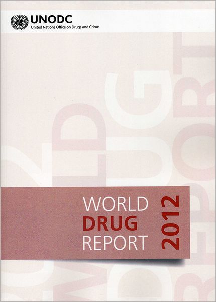 Cover for United Nations: Office on Drugs and Crime · World drug report 2012 (Paperback Book) (2012)