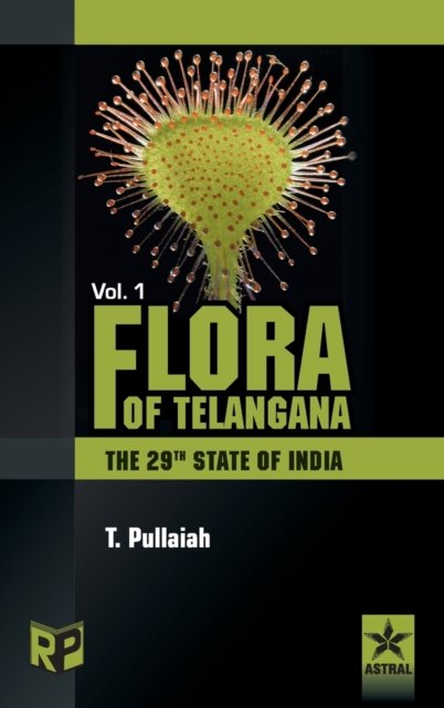 Cover for Pullaiah T · Flora of Telangana Vol. 1 (Hardcover Book) (2015)