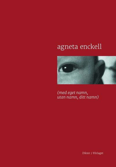 Cover for Agneta Enckell · (Med eget namn, utan namn, ditt namn) (Book) (2020)