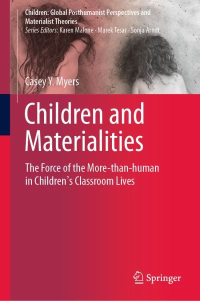 Cover for Myers · Children and Materialities (Book) [1st ed. 2019 edition] (2019)