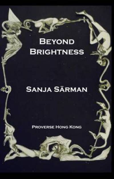 Cover for Sanja Sarman · Beyond Brightness (Paperback Book) (2016)