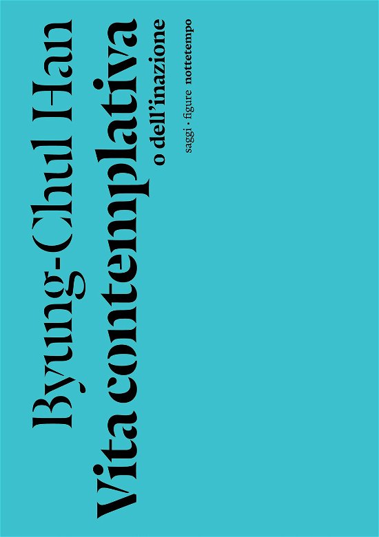 Cover for Byung-Chul Han · Vita Contemplativa O Dell'inazione (Buch)