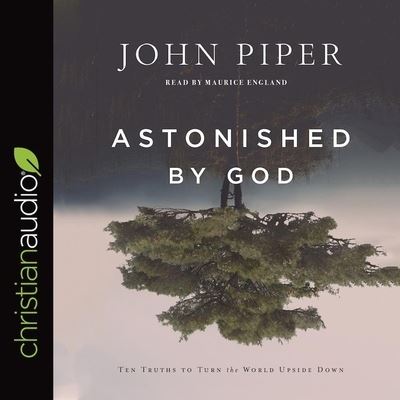 Cover for John Piper · Astonished by God (CD) (2019)