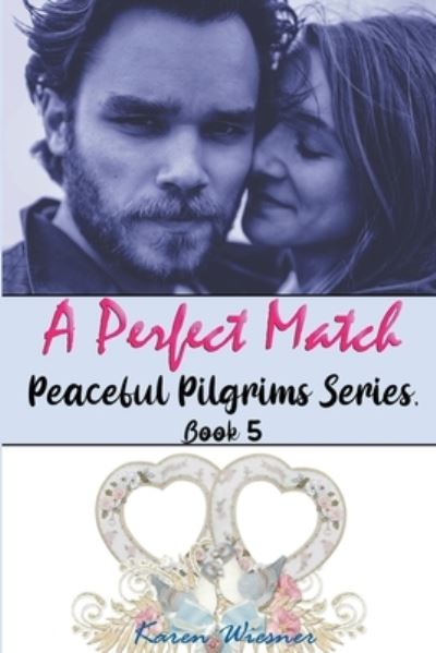 Cover for Karen Wiesner · A Perfect Match (Pocketbok) (2021)