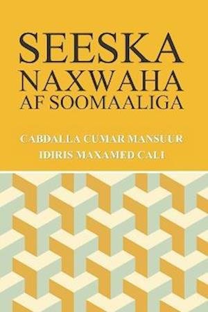 Cover for Idiris Cali · Seeska Naxwaha Af Soomaaliga (Buch) (2022)
