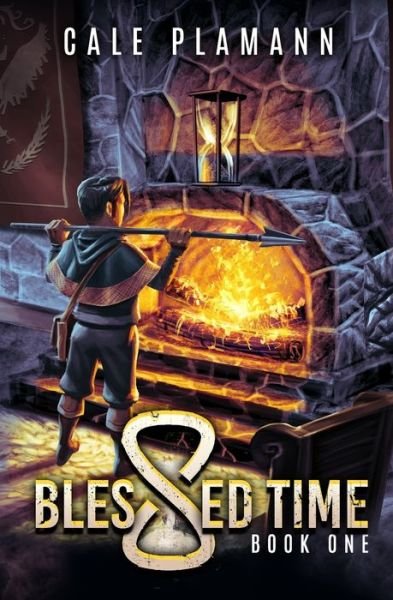 Cover for Cale Plamann · Blessed Time: A LitRPG Adventure (Paperback Bog) (2021)
