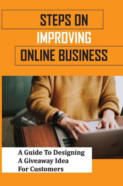 Cover for Enoch Juncker · Steps On Improving Online Business (Paperback Bog) (2021)