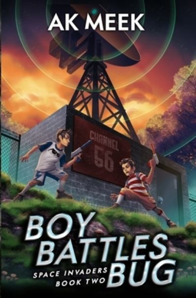 Cover for A K Meek · Boy Battles Bug (Paperback Book) (2021)