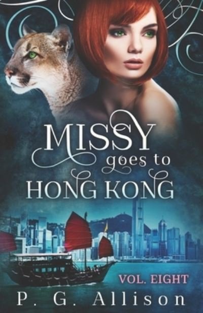 Cover for P G Allison · Missy Goes to Hong Kong - Missy the Werecat (Taschenbuch) (2020)