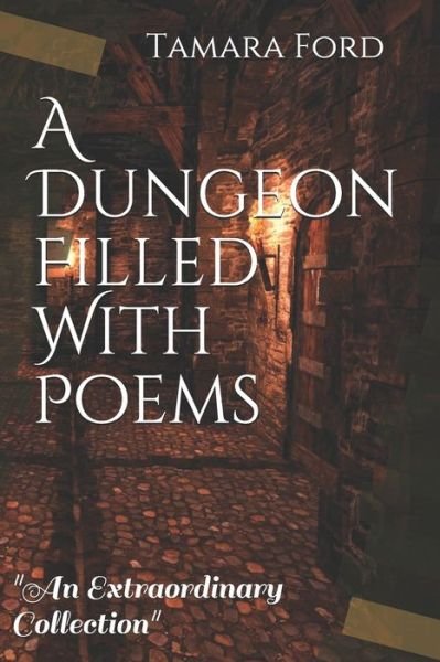 Cover for Tamara Ford · A Dungeon Filled With Poems (Paperback Book) (2020)