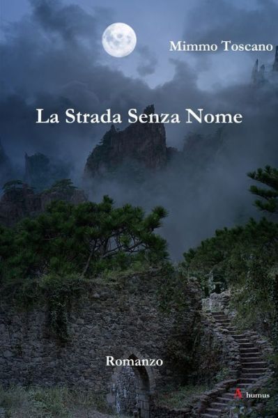 Cover for Mimmo Toscano · La strada senza nome (Paperback Book) (2020)