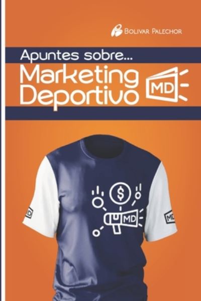 Cover for Juan Jacobo Risueño · Apuntes sobre Marketing Deportivo (Paperback Book) (2020)