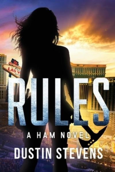 Cover for Dustin Stevens · Rules: A HAM Novel - Ham (Taschenbuch) (2021)