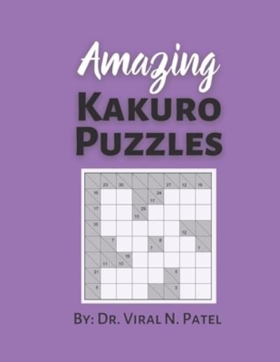 Cover for Independently Published · Amazing Kakuro Puzzles (Taschenbuch) (2021)