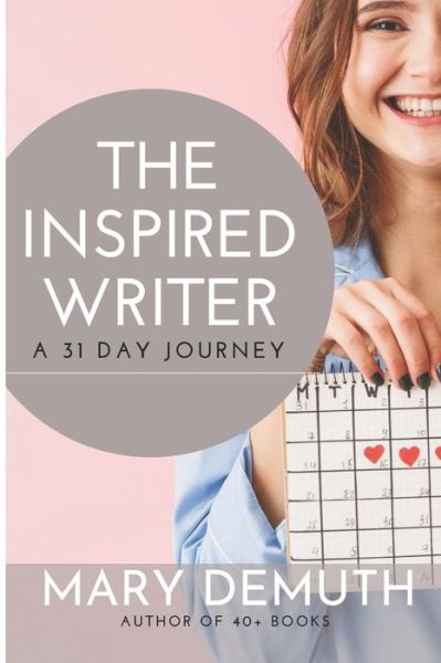 Cover for Mary Demuth · The Inspired Writer (Paperback Book) (2021)