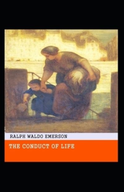 Cover for Ralph Waldo Emerson · The Conduct of Life (Taschenbuch) (2021)