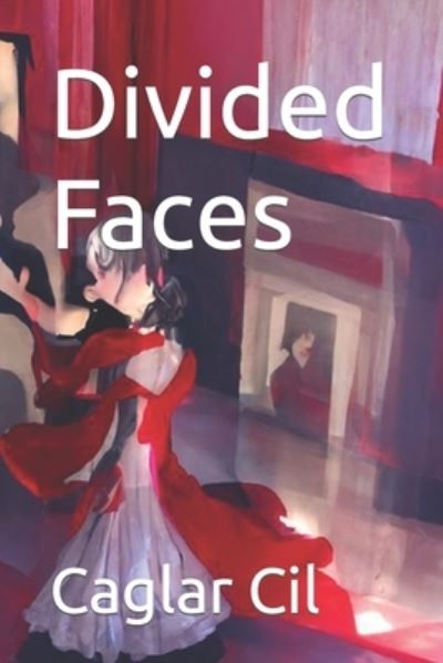 Cover for Caglar CIL · Divided Faces (Paperback Book) (2022)