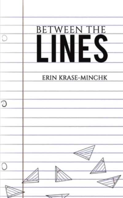Cover for Erin Krase-Minchk · Between the Lines (Paperback Book) (2023)