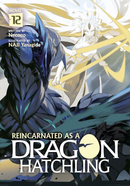 Cover for Necoco · Reincarnated as a Dragon Hatchling (Light Novel) Vol. 12 - Reincarnated as a Dragon Hatchling (Light Novel) (Paperback Book) (2025)