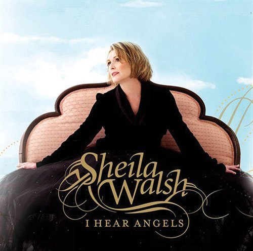 I Hear Angels - Sheila Walsh - Muziek - ASAPH - 0020049113677 - 7 april 2011