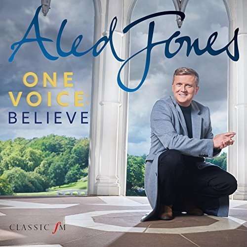 Cover for Aled Jones · One Voice: Believe (CD) (2017)