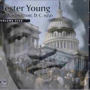 Cover for Lester Young · Lester Young in Washington D.c. 1956, Vol.5 (CD) (1999)