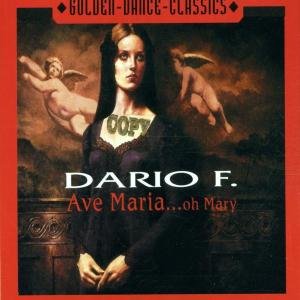 Cover for Dario F. · Ave Maria...oh Mary (MCD) (2001)
