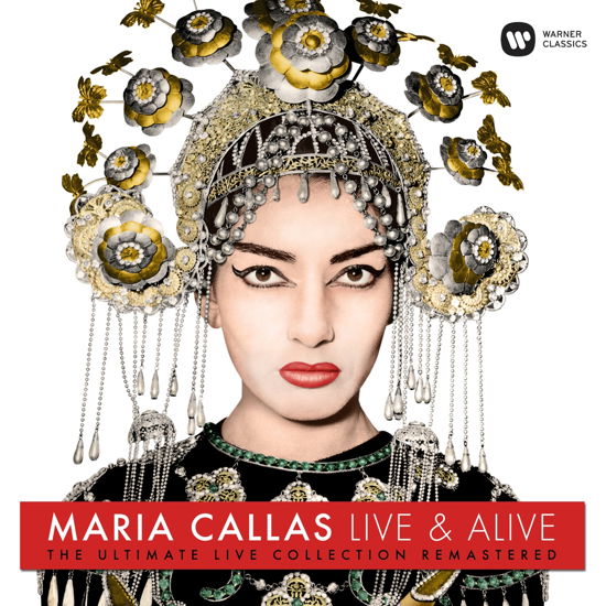 Maria Callas - Live & Alive (The Ultimate Live Collection Remastered) - Maria Callas - Muziek - WARNER CLASSICS - 0190295844677 - 15 september 2017