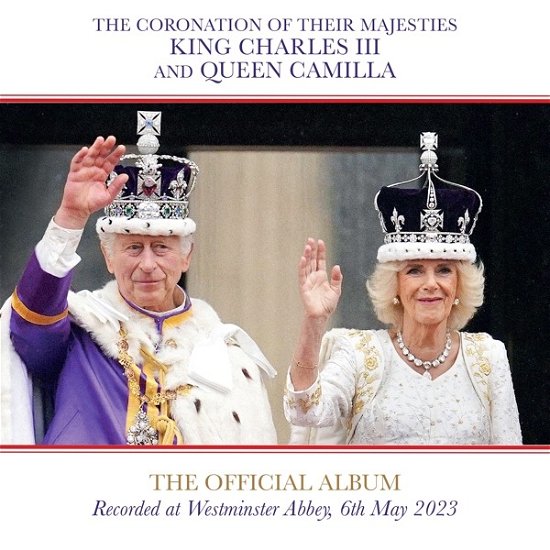 Cover for Various Artists · The Coronation Of Their Majesties King Charles III &amp; Queen Camilla (CD) [Deluxe edition] (2023)