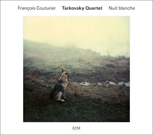 Nuit Blanche - Tarkovsky Quartet - Musik - CLASSICAL - 0602557290677 - 17 februari 2017