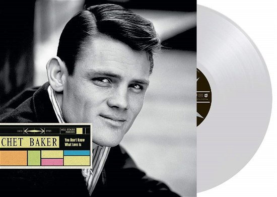 You Don't Know What Love Is: 1953-1955 - Chet Baker - Music - MCA - 0602567819677 - November 16, 2018